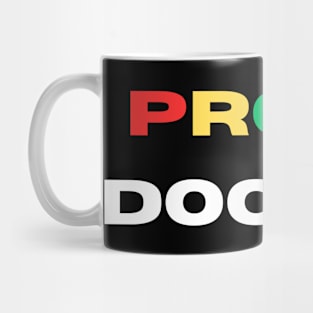 Proud doctor Mug